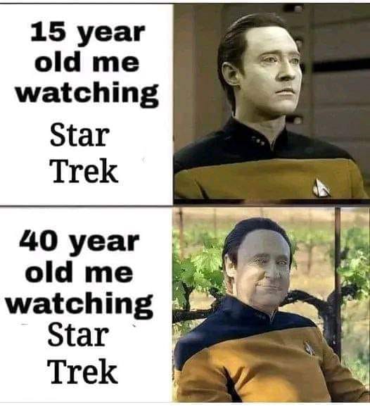 This meme is a humorous comparison of two images of William Shatner, who played Captain James T. Kirk in the Star Trek franchise. The top image shows a young Shatner, and the bottom image shows an older Shatner. The text above the top image reads "15 years old me watching Star Trek", and the text above the bottom image reads "40 years old me watching Star Trek". The meme is poking fun at how one's attitude and behavior can change over time, and how one's love for a favorite TV show can remain the same.